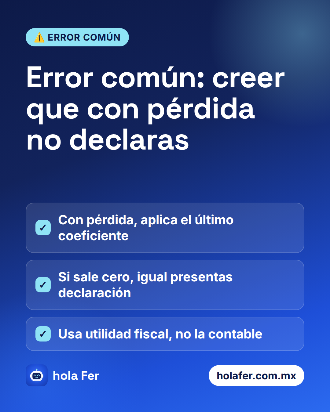 Error común: creer que con pérdida no declaras