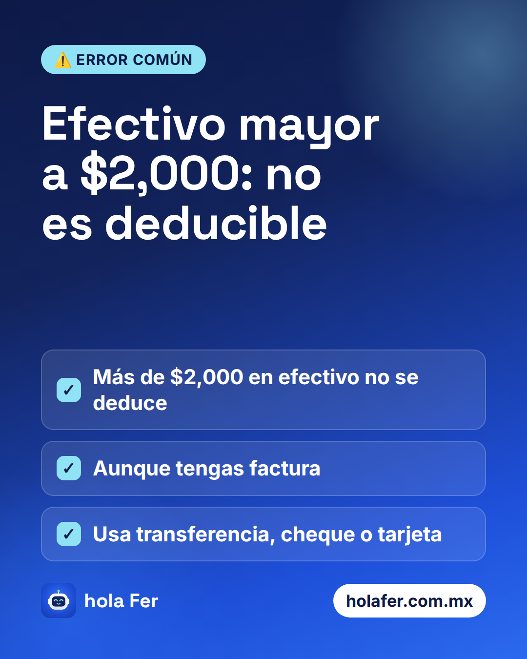 Efectivo mayor a $2,000: no es deducible